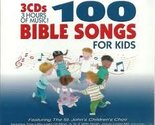 100 Bible Songs for Kids [Audio CD] 100 Bible Songs for Kids - $31.35