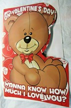 Giant Valentine&#39;s Day Card Teddy Bear 16&quot;x24&quot; Wanna Know How Much I Love You? - £2.39 GBP