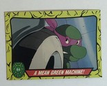 Teenage Mutant Ninja Turtles Trading Card #84 A Mean Green Machine - $1.97