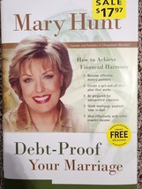 Debt-Proof Your Marriage : How to Achieve Financial Harmony by Mary Hunt - £3.52 GBP