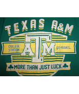 NCAA Texas A&amp;M University TAMU Aggies &quot;More Than Just Luck&quot; Green T Shir... - £14.78 GBP
