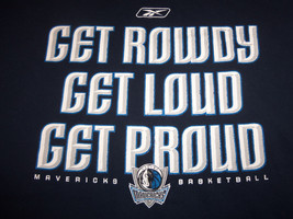 NBA Reebok Dallas Mavericks &#39;Get Roudy..Get Loud..Get Proud&#39; Navy T Shir... - £13.50 GBP