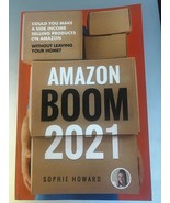 Amazon Boom : Sell Products on Amazon FBA Without Leaving Your Ho - £14.97 GBP