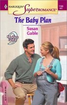 The Baby Plan: 9 Months Later (Harlequin Superromance No. 1103) Gable, Susan - £2.37 GBP