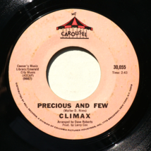 Climax *Precious And Few / Park Preserve* 45 rpm Vinyl 7&quot; Single 30,055 - £8.34 GBP