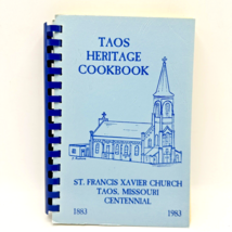 Taos Heritage Cookbook Paperback St Francis Xavier Church Taos Missouri ... - £15.70 GBP