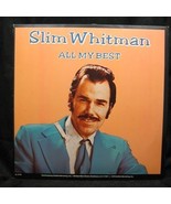 Slim Whitman All My Best 1979 Suffolk Record SL 8128 - £2.39 GBP
