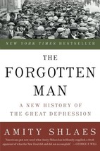 The Forgotten Man: A New History of the Great Depression [Paperback] Shlaes, Ami - £1.52 GBP