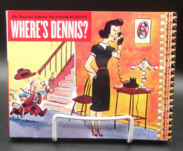 WHERE&#39;S DENNIS: The Magazine Cartoon Art of Hank Ketcham First edition 2007 Mint - £18.02 GBP