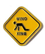 WINO DRUNK CROSSING XING SIGN FUNNY LAPEL PIN BADGE 1 INCH - £4.44 GBP
