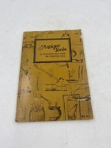 Antique Tools An Illustrated Guide Book by Conover Hill Paperback OLD BOOK SMELL - £11.27 GBP