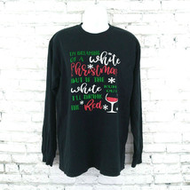 Womens Medium I&#39;m Dreaming of a White Christmas Red Wine Graphic T-Shirt Black - £11.80 GBP
