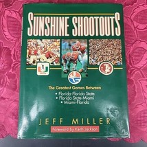 Sunshine Shootouts : The Greatest Games Between Florida Teams By Jeff Miller HB - £7.10 GBP