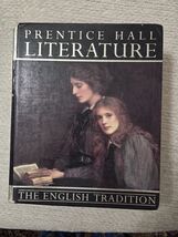 Prentice Hall: Literature The English Tradition Second Edition - $12.99