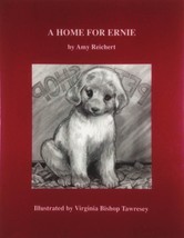 A Home for Ernie by Amy Reichert, Ilus. by Virginia Bishop Tawresey / 1994 PB - £1.75 GBP