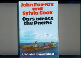 Fairfax/Cook  OARS ACROSS THE PACIFIC  1973  hb/dj  1st U.S. - £35.39 GBP