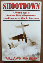 Shootdown WWII Bomber Pilot POW William H Wheeler SIGNED book - £45.86 GBP