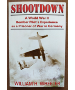 Shootdown WWII Bomber Pilot POW William H Wheeler SIGNED book - £46.25 GBP