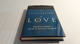 A CIVILIZATION OF LOVE: WHAT EVERY CATHOLIC CAN DO TO TRANSFORM THE WORLD - $6.99