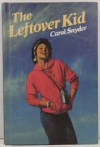 The Leftover Kid by Carol Snyder Especially for Girls - $3.25