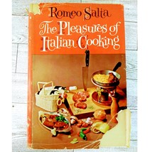 Romeo Salta Pleasures Of Italian Cooking Cookbook Vintage 1962 Hcdj Recipes - $19.79