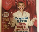 December 31 2006 Parade Magazine Ellen Degeneres - $3.95
