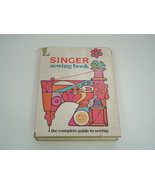 Vintage hardback book Singer sewing book the complete guide to sewing - $19.75