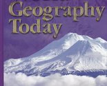 World Geography Today: Student Edition 2003 HOLT, RINEHART AND WINSTON - $9.79