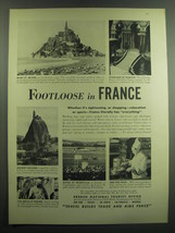 1949 French National Tourist Office Ad - Footloose in France - £14.73 GBP