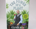 SIGNED The Power Of A Plant A Teacher&#39;s Odyssey To Grow Healthy Minds HC... - $15.00