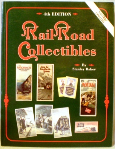 Rail Road Collectibles 4th Edition by Stanley Baker SC 1993 Values - $10.00