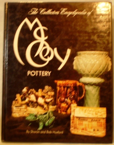 The Collectors Encyclopedia of McCoy Pottery 1982 Values - £5.65 GBP