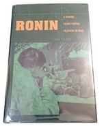 Ronin: A Marine Scout-Sniper Platoon in Iraq Hardcover By Mike Tucker 1s... - $88.38 MXN