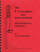 The F Attachment and Bass Trombone: Orchestral Passages by Allen Ostrand... - £9.40 GBP