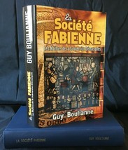 La Société fabienne, par Guy Boulianne (édition Deluxe, numérotée et lim... - $70.67