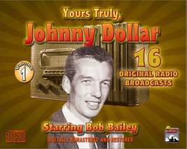 Yours Truly, Johnny Dollar - Radio Classics - Vol. 1 - Original Broadcasts - £22.92 GBP