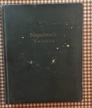 Napoleon&#39;s Victories 1803-1814, Capt. C. Parquin (of the Imperial Guard) - 1893 - £103.90 GBP