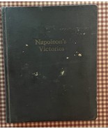 Napoleon&#39;s Victories 1803-1814, Capt. C. Parquin (of the Imperial Guard)... - £97.08 GBP