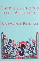 Impressions of Africa [Paperback] Roussel, Raymond - $4.92