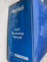 2007 Mazda 5 Mazda5 Servizio Riparazione Negozio Manuale OEM Binder Edizione - £62.90 GBP