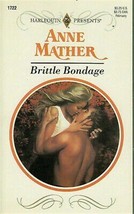 Mather, Anne - Brittle Bondage - Harlequin Presents - # 1722 - £2.35 GBP