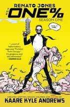 Renato Jones: The One % Volume 1 [Paperback] Andrews, Kaare - $19.79