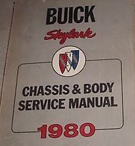 1980 Buick Skylark Chassis Body Service Shop Repair Manual Factory Dealership Bk - £14.91 GBP