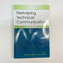 Reshaping Technical Communication: New Directions by Mirel, Spilka Hardc... - $17.89