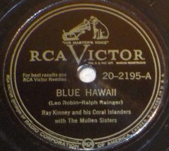 Ray Kinney &amp; Coral Islanders w/ Mullen Sisters 78 Aloha Oe / Blue Hawaii... - £5.46 GBP