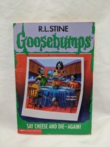 Goosebumps #44 Say Cheese And Die Again R. L. Stine 2nd Edition Book - £32.24 GBP