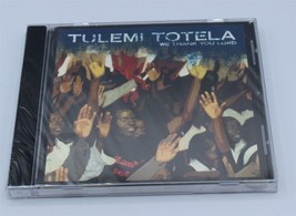 Tulemi Totela We Thank You Lord (CD) New Sealed - $4.99