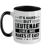 Funny Mug for Lieutenant - 11 oz Two Tone Black Coffee Cup For Military  - £12.02 GBP