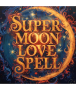 COVEN FULL NOV 5TH WED SUPER MOON EXTREME LOVE AMPLIFICATION ADVANCED MA... - $115.20 CAD