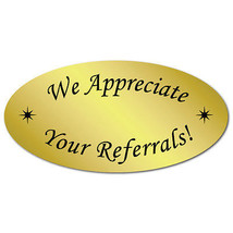 &quot;We appreciate your referrals!&quot; Stickers, Roll of 100 Stickers - $10.77